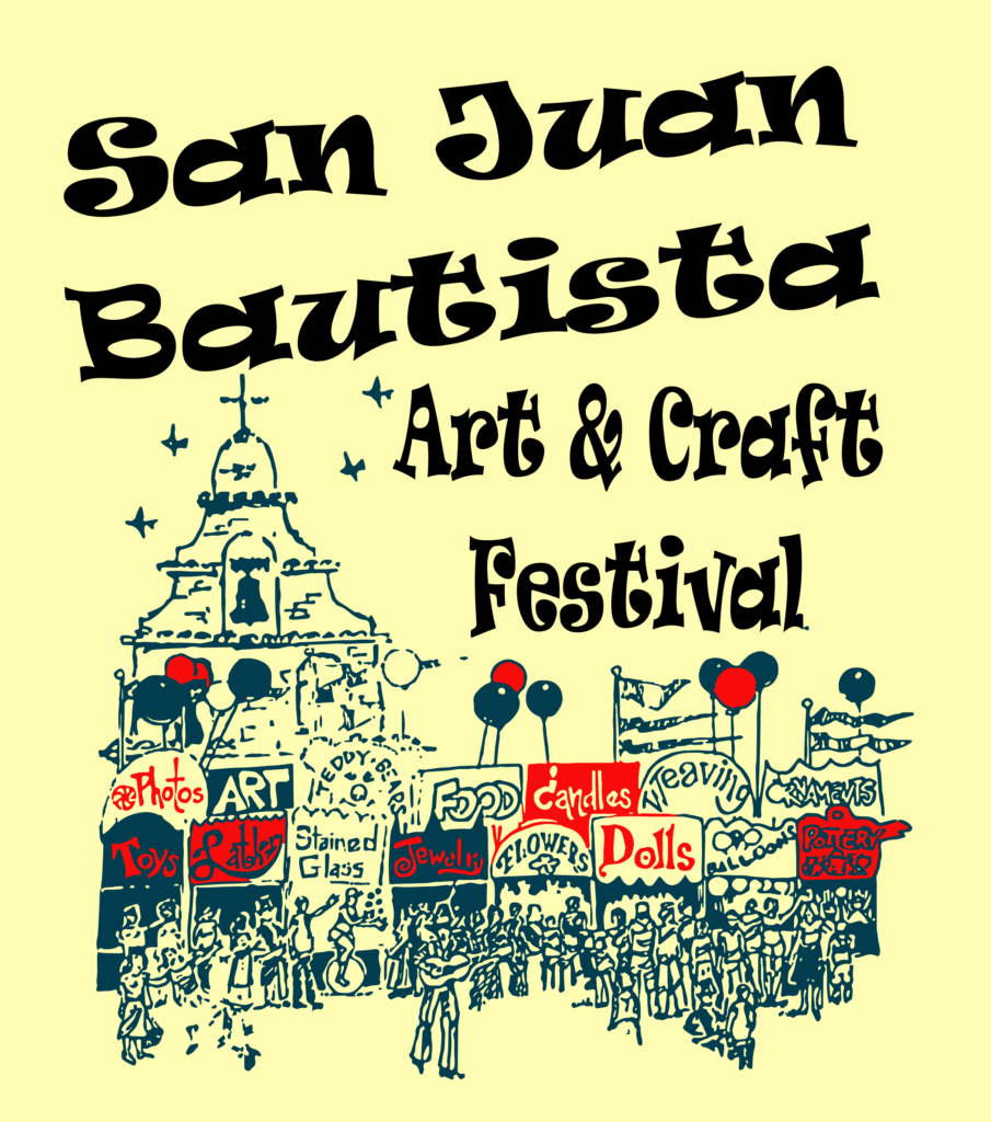 San Juan Bautista Art & Craft Festival Williams Ltd.